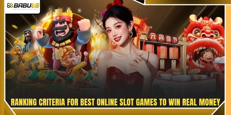Ranking criteria for best online slot games to win real money