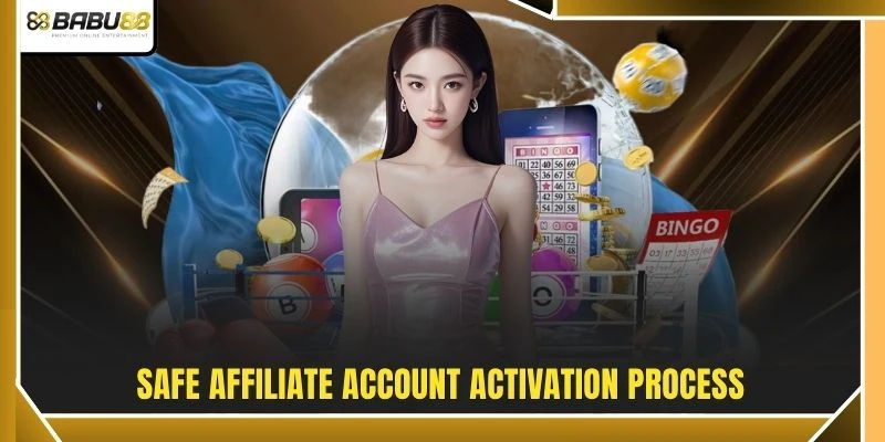 Safe affiliate account activation process